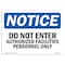 Signmission OSHA Notice Sign, 18" H, 24" W, Do Not Enter Authorized Facilities Personnel Only Sign, Landscape OS-NS-D-1824-L-11161 - alternate 1